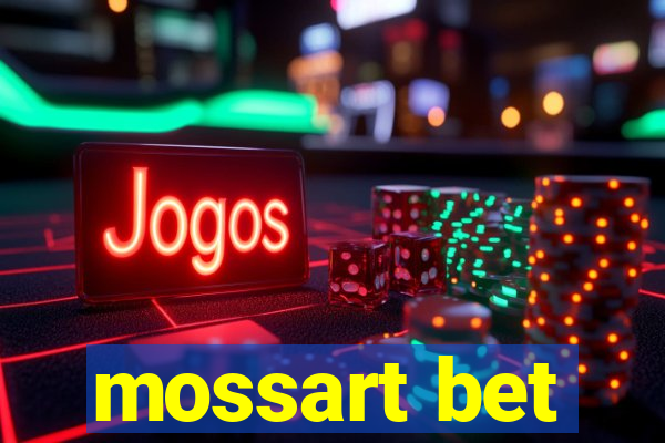 mossart bet