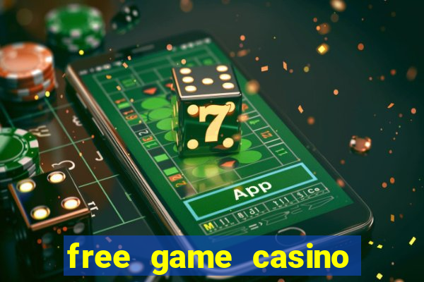 free game casino slot machine