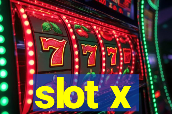 slot x