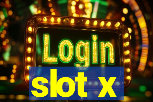 slot x