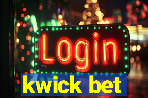 kwick bet