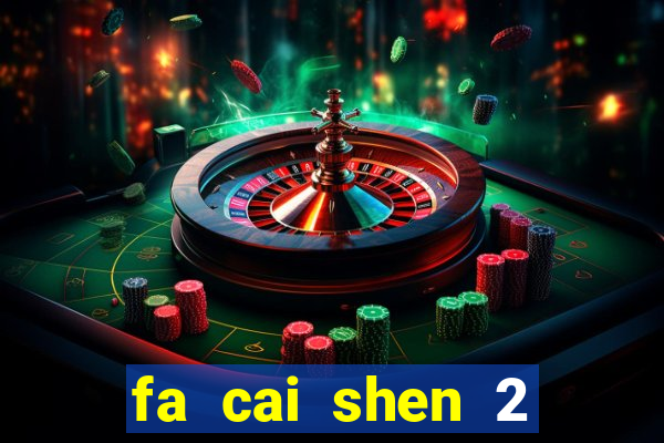 fa cai shen 2 slot free play