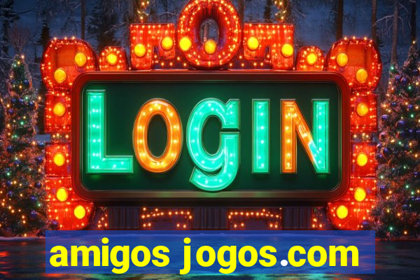 amigos jogos.com