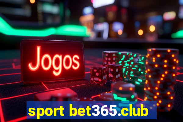 sport bet365.club