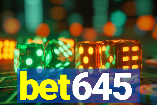 bet645