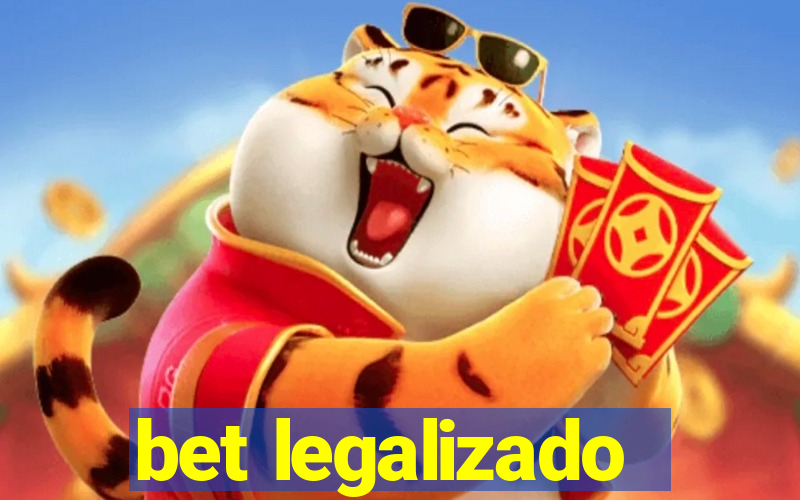 bet legalizado