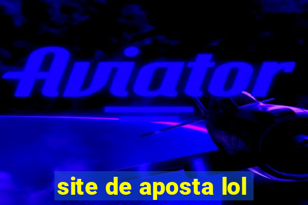 site de aposta lol