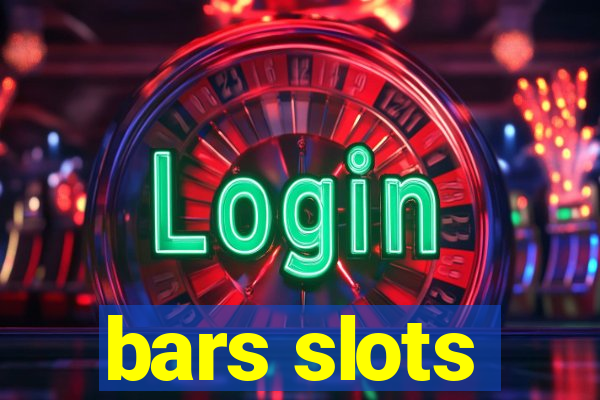 bars slots