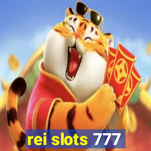 rei slots 777