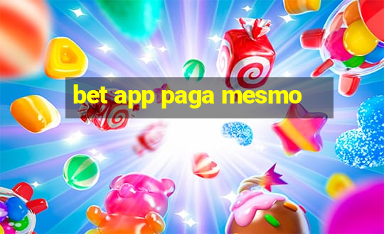 bet app paga mesmo