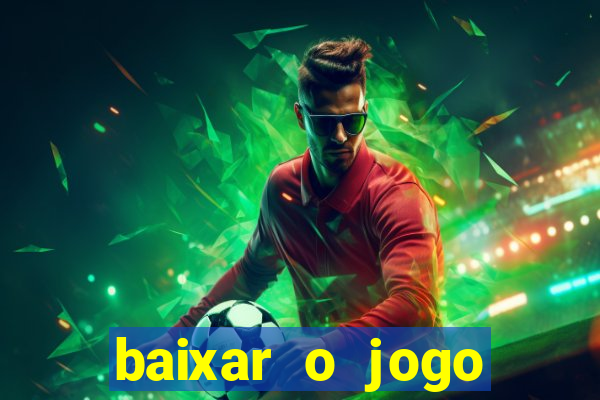 baixar o jogo fortune tiger