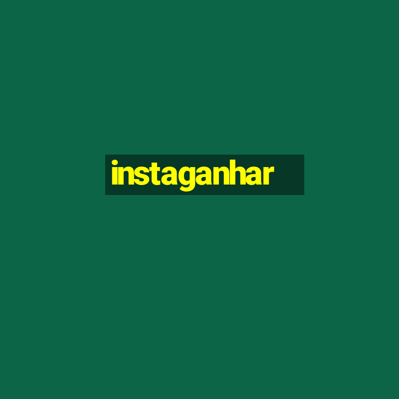 instaganhar