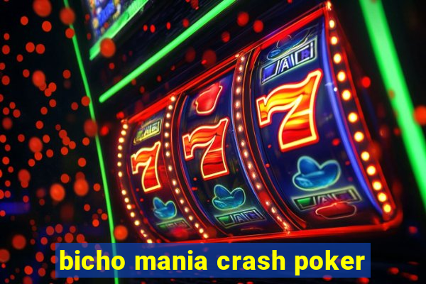 bicho mania crash poker