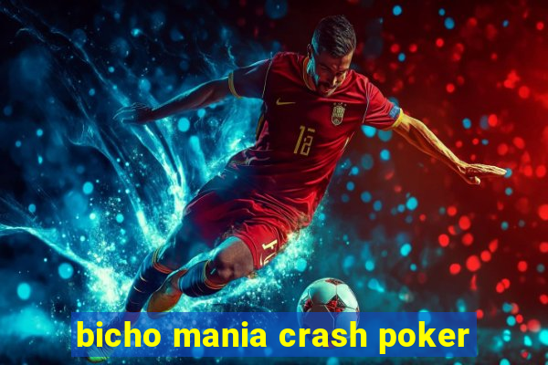 bicho mania crash poker