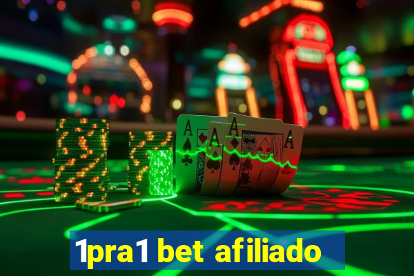 1pra1 bet afiliado