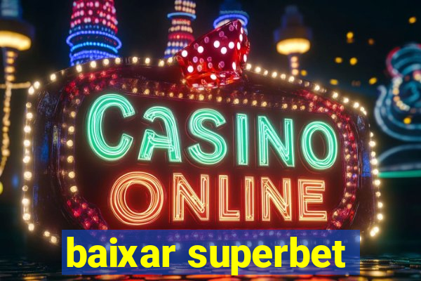 baixar superbet