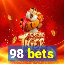 98 bets