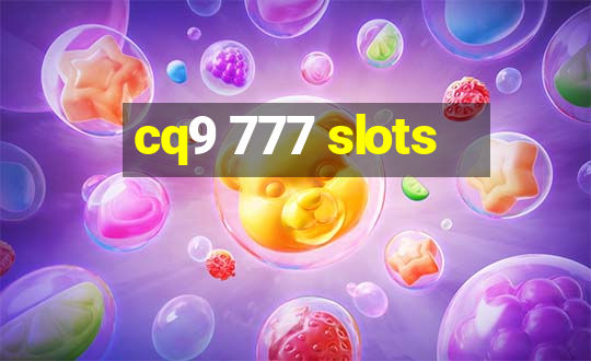 cq9 777 slots