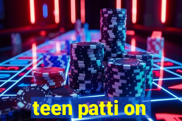 teen patti on