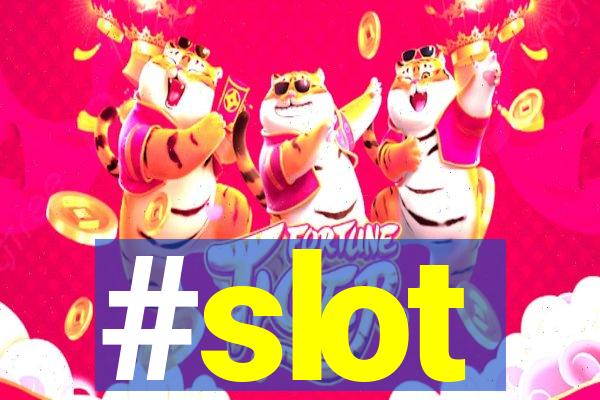 #slot