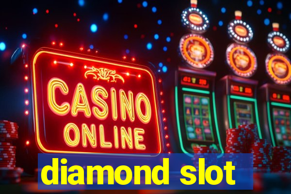 diamond slot