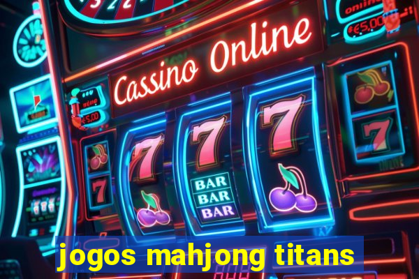 jogos mahjong titans