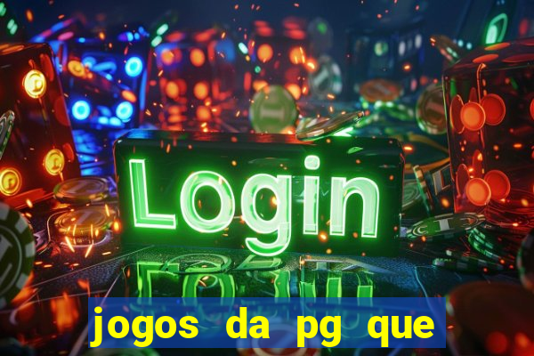 jogos da pg que estao pagando