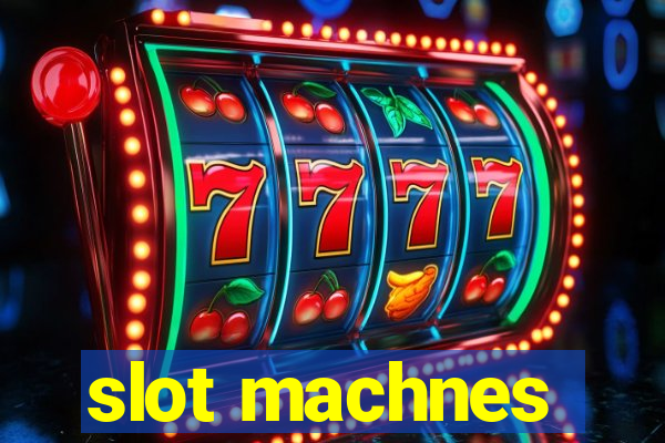 slot machnes