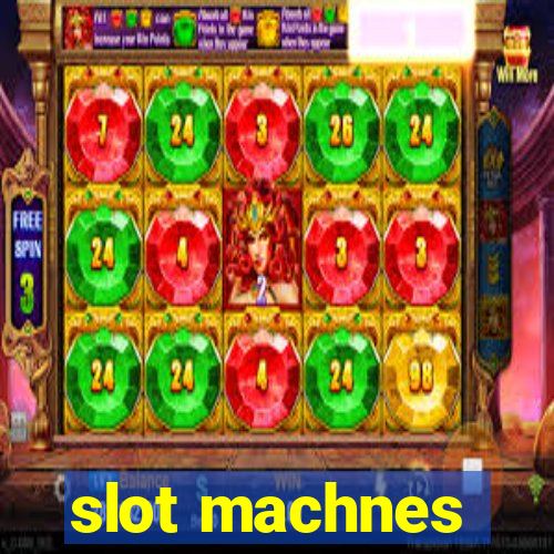 slot machnes