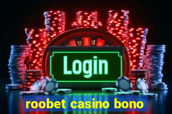 roobet casino bono