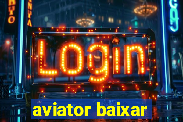 aviator baixar