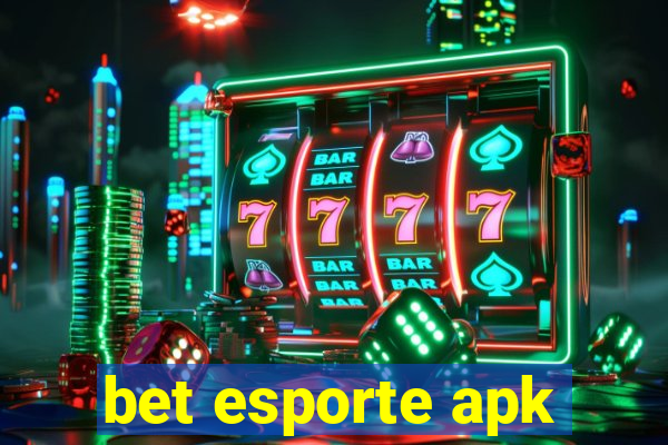 bet esporte apk