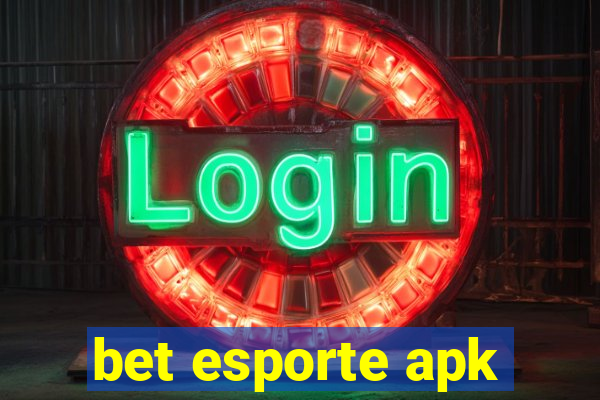 bet esporte apk