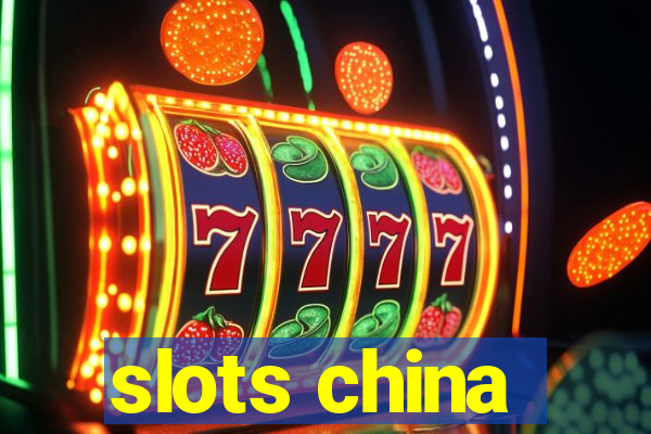 slots china