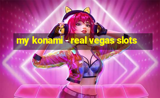 my konami - real vegas slots