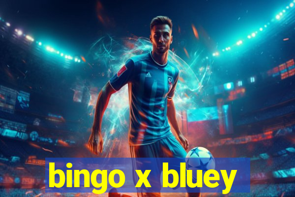 bingo x bluey