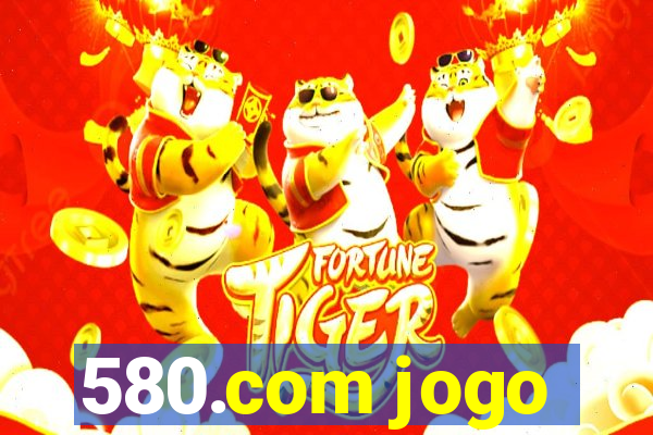 580.com jogo