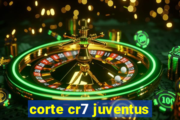 corte cr7 juventus