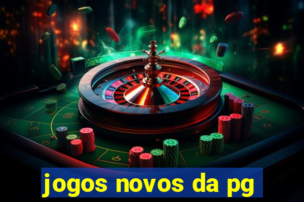 jogos novos da pg