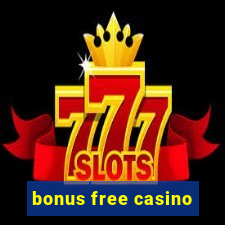 bonus free casino