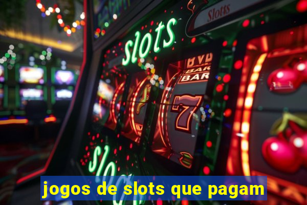 jogos de slots que pagam