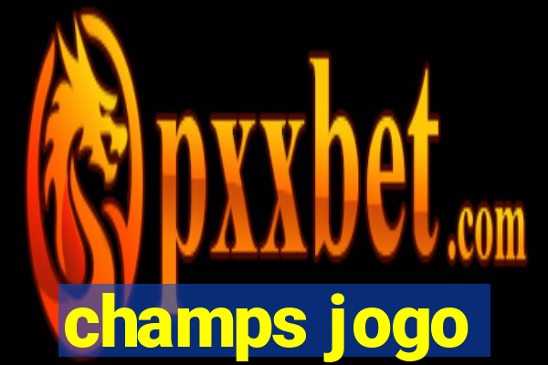 champs jogo