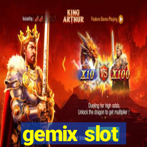 gemix slot