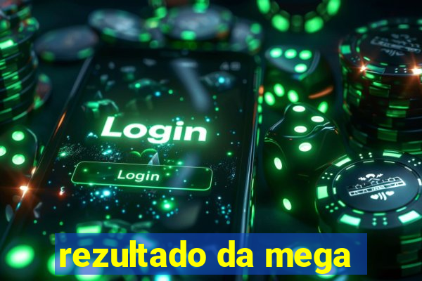 rezultado da mega