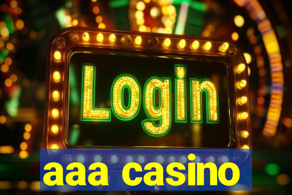 aaa casino