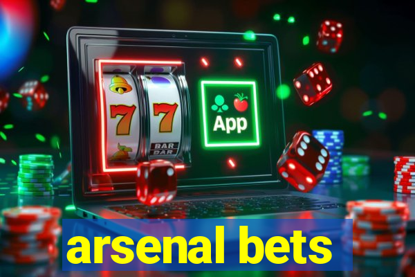 arsenal bets