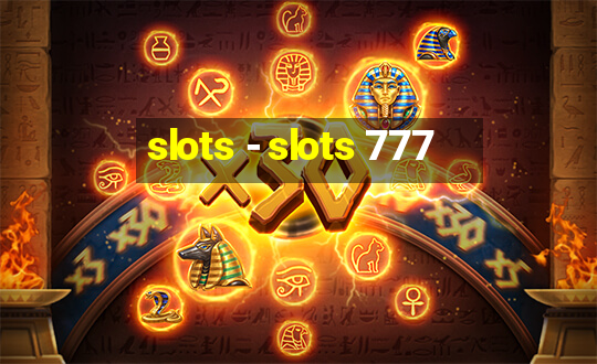 slots - slots 777