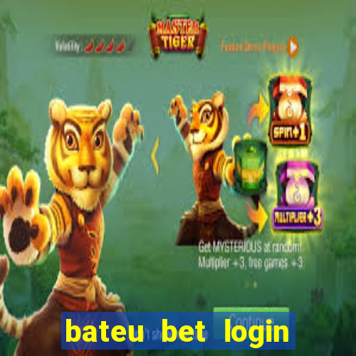 bateu bet login entrar na minha conta