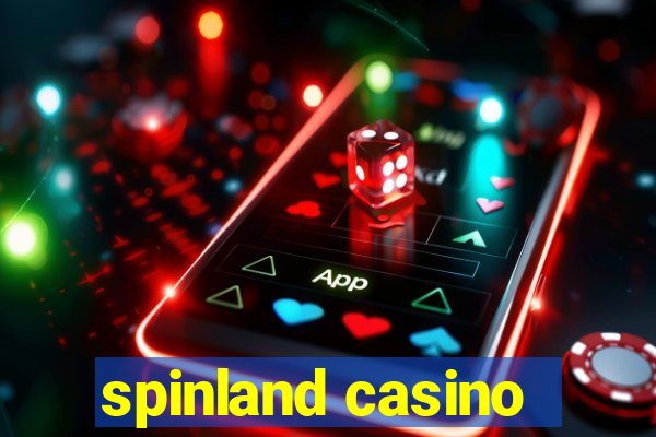 spinland casino