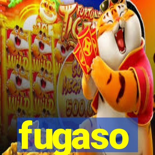 fugaso